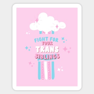 fight for your trans siblings Sticker